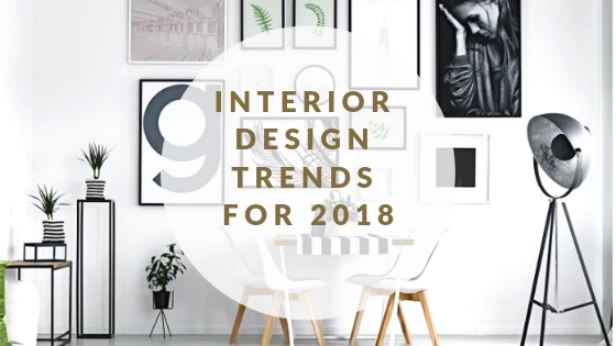 Interior Design Trends for 2018