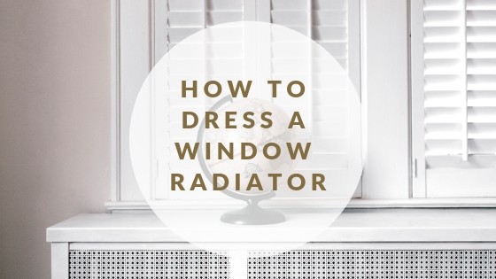 How to dress a window radiator