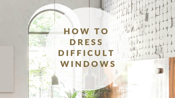 How To Dress Difficult Windows