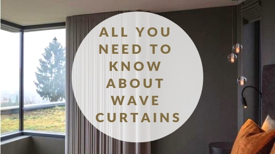 All you need to know about wave curtains