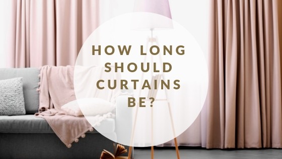 How long should curtains be?