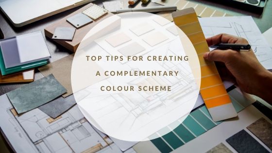 Top Tips for Creating a Complementary Colour Scheme 