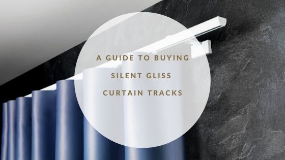 A Guide to Buying Silent Gliss Curtain Tracks