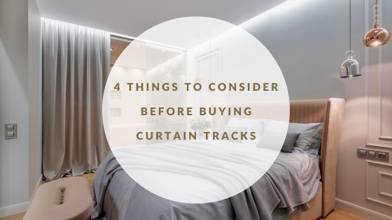 4 Things to Consider Before Buying Curtain tracks
