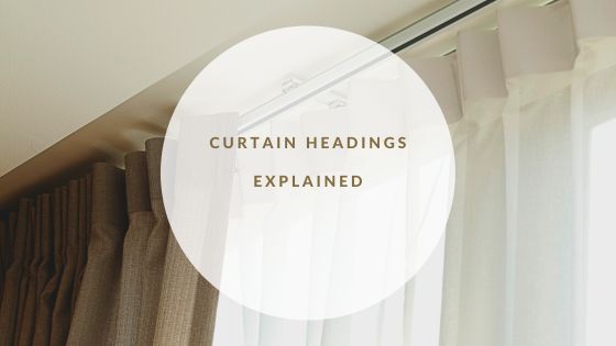 Blog Post | Curtain Headings Explaied