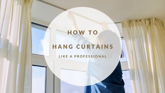 How to hang curtains like a professional